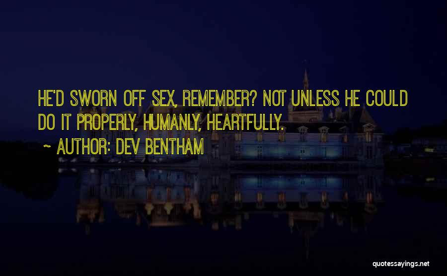 Dev Bentham Quotes 833010