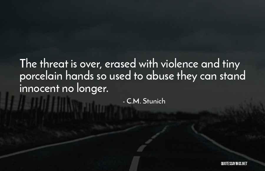Dev Bhoomi Quotes By C.M. Stunich Dev Bhoomi Quotes By C.M. Stunich
