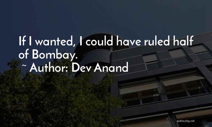 Dev Quotes By Dev Anand