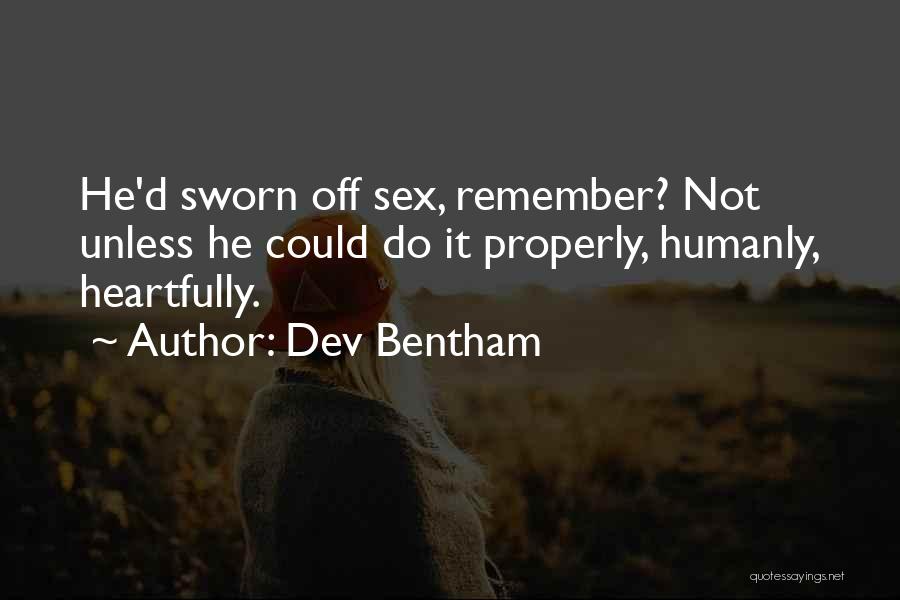 Dev Quotes By Dev Bentham