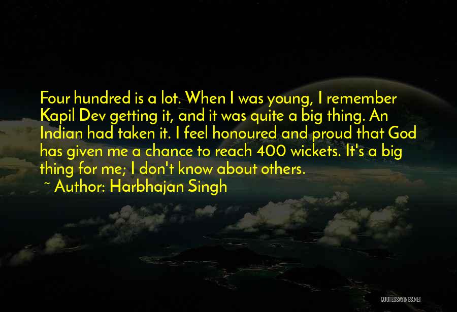 Dev Quotes By Harbhajan Singh