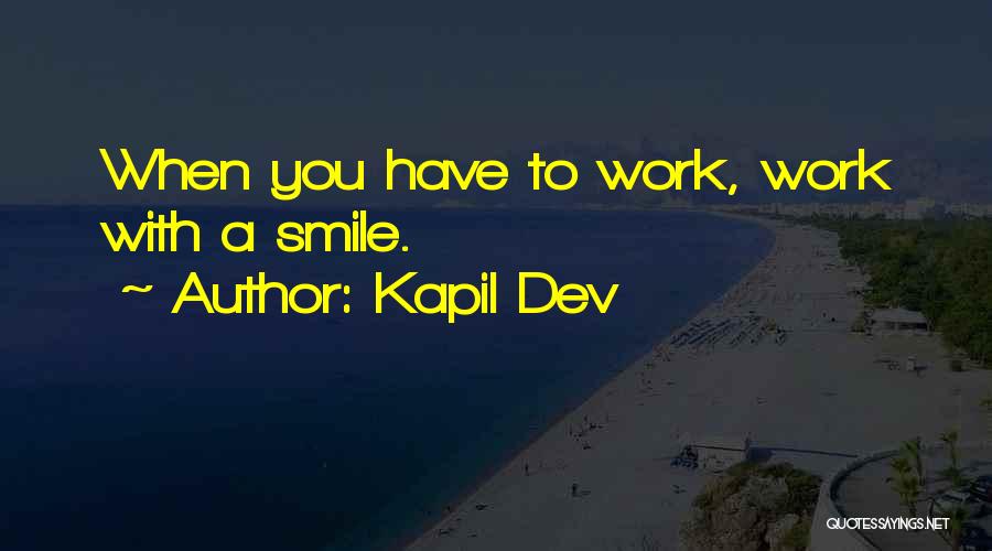Dev Quotes By Kapil Dev
