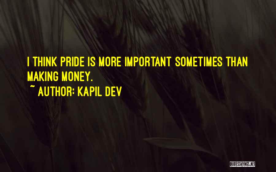 Dev Quotes By Kapil Dev