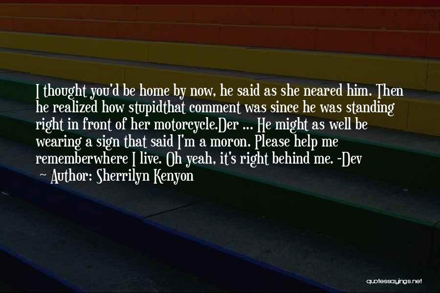 Dev Quotes By Sherrilyn Kenyon