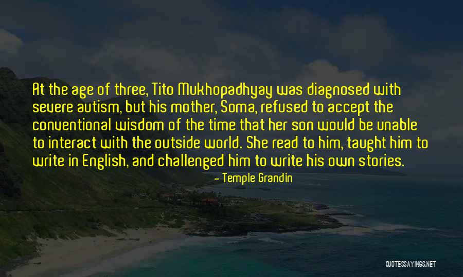 Devadiga Sangha Quotes By Temple Grandin Devadiga Sangha Quotes By Temple Grandin