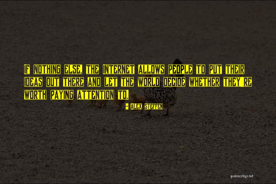 Devagarinho Quotes By Alex Steffen Devagarinho Quotes By Alex Steffen
