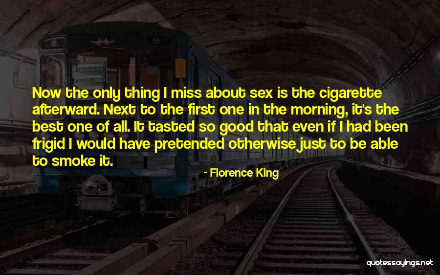 Devait Etre Quotes By Florence King Devait Etre Quotes By Florence King