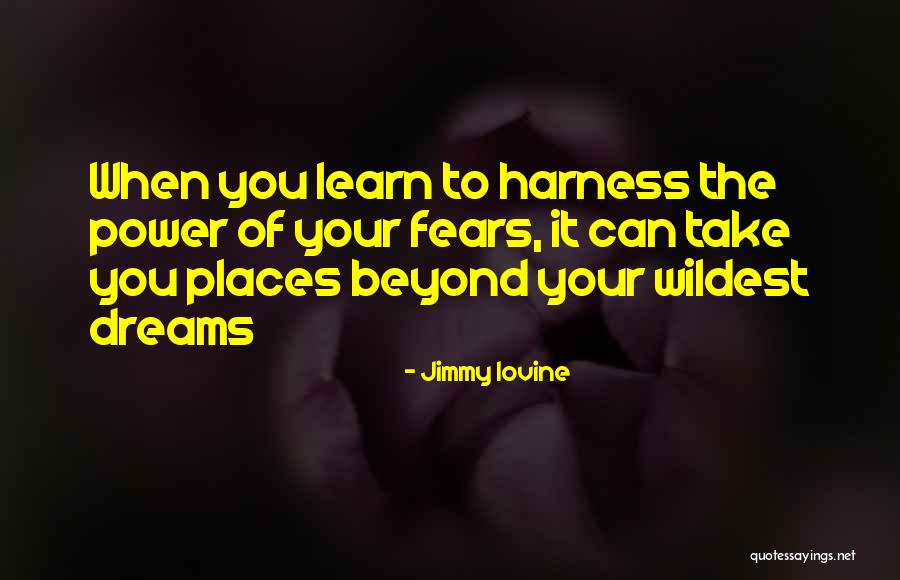 Devaki Paramanandam Quotes By Jimmy Iovine Devaki Paramanandam Quotes By Jimmy Iovine