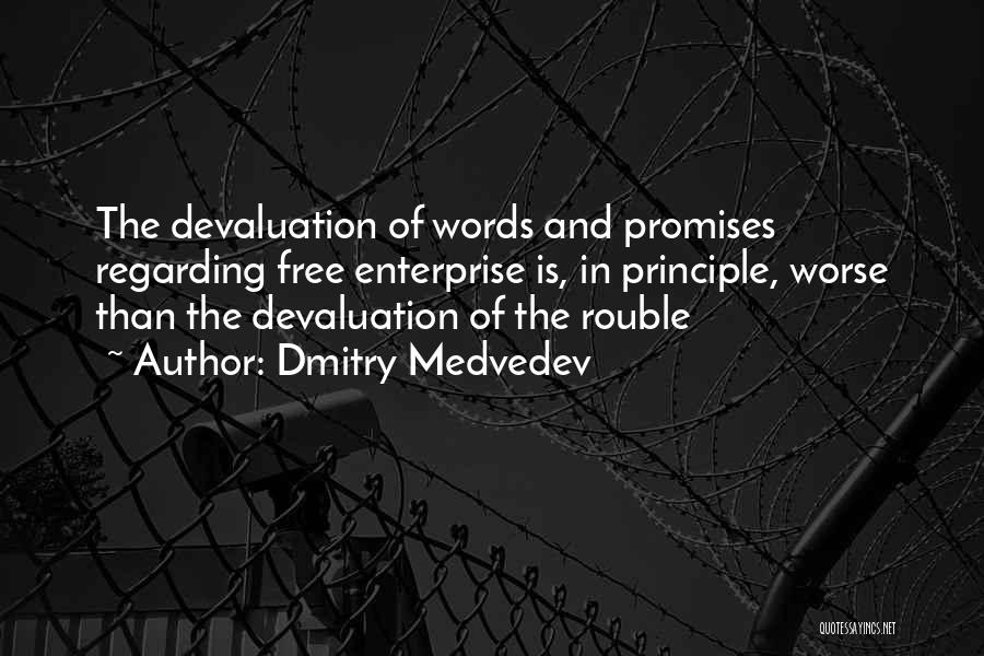 Devaluation Quotes By Dmitry Medvedev