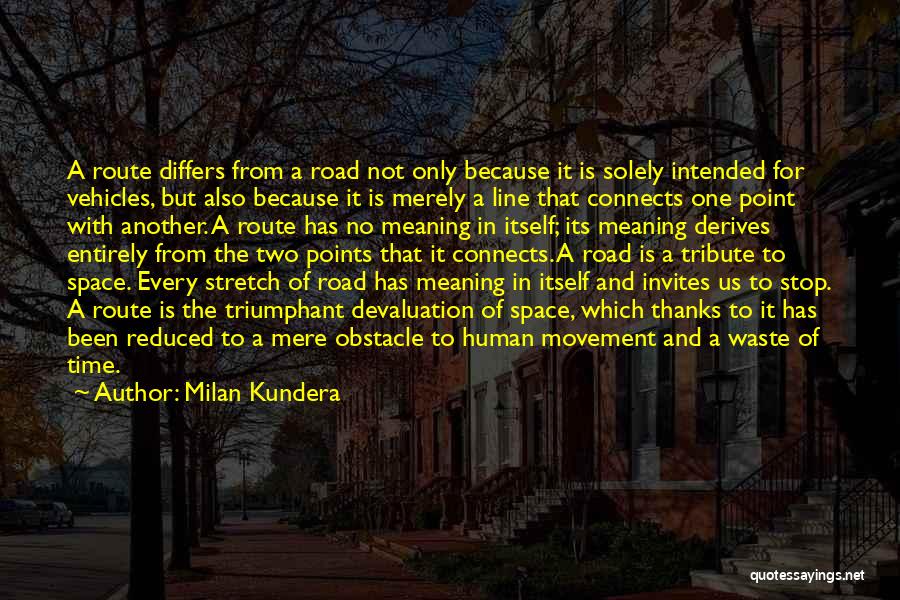 Devaluation Quotes By Milan Kundera