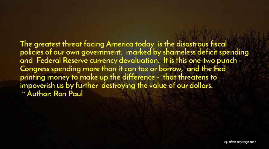 Devaluation Quotes By Ron Paul