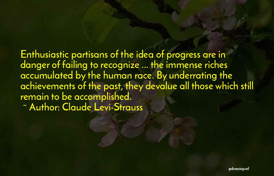 Devalue Quotes By Claude Levi-Strauss
