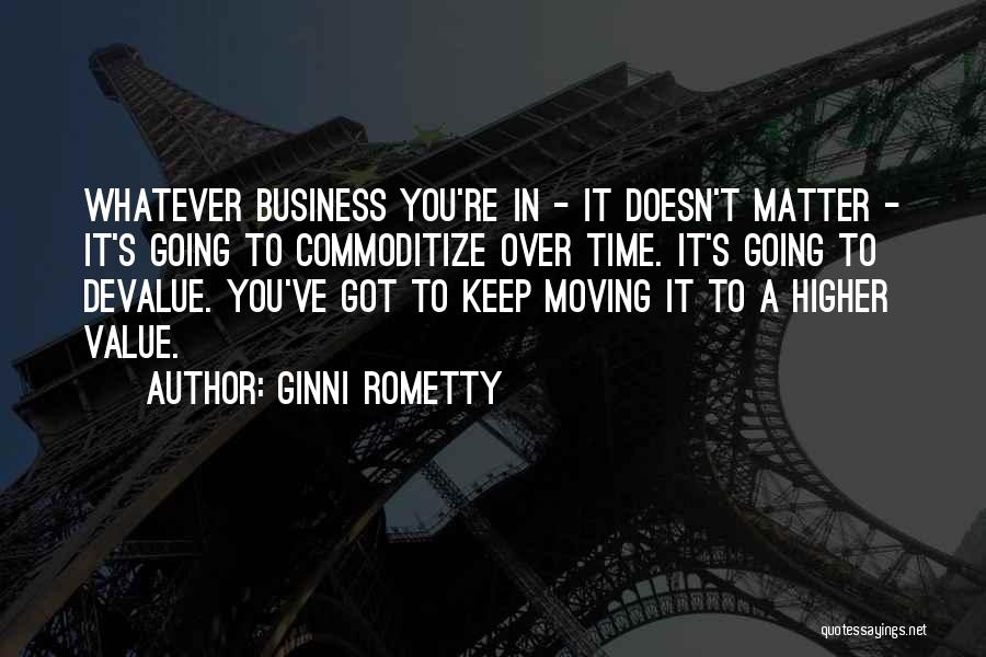 Devalue Quotes By Ginni Rometty