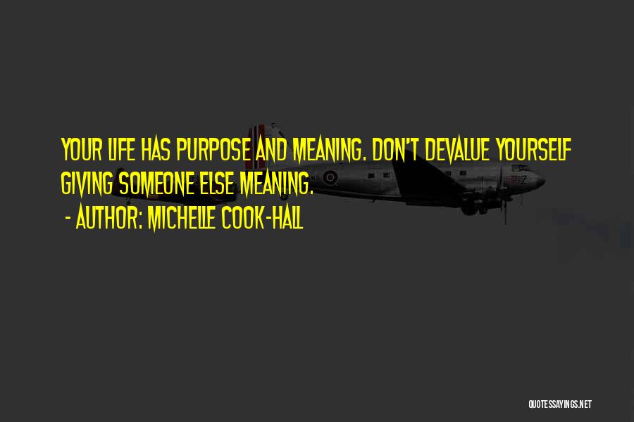 Devalue Quotes By Michelle Cook-Hall