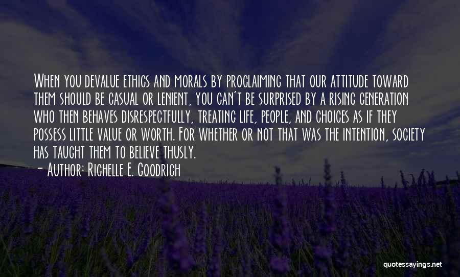 Devalue Quotes By Richelle E. Goodrich