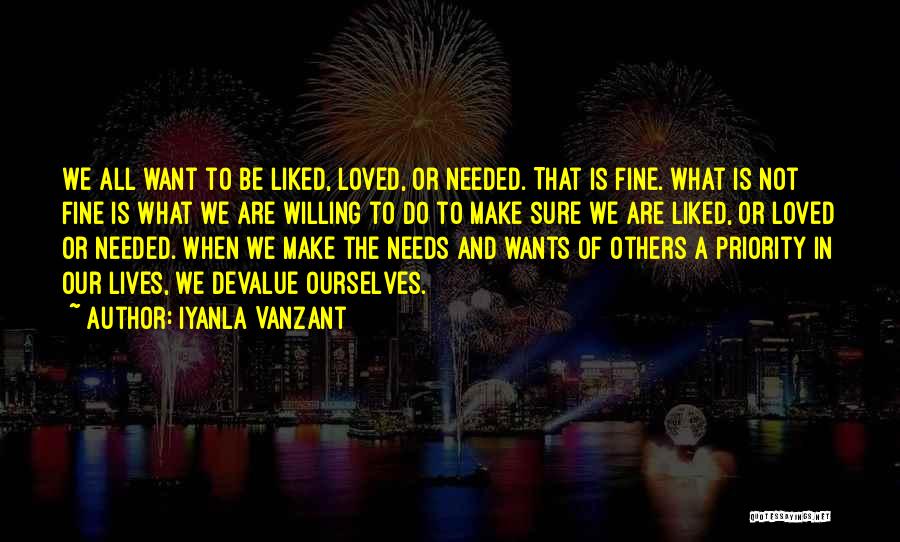 Devalue Yourself Quotes By Iyanla Vanzant