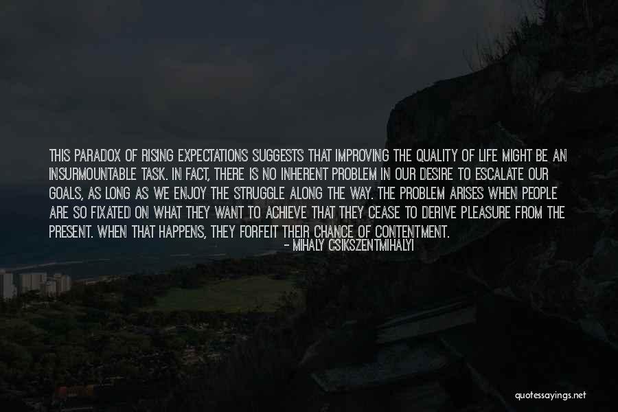Devanathan Srinivasan Quotes By Mihaly Csikszentmihalyi Devanathan Srinivasan Quotes By Mihaly Csikszentmihalyi