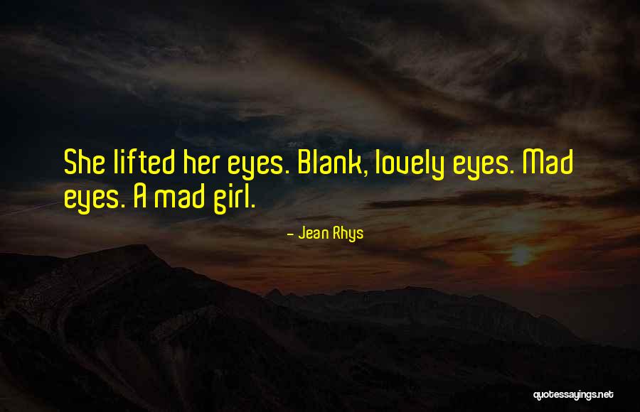 Devanie Belzer Quotes By Jean Rhys Devanie Belzer Quotes By Jean Rhys