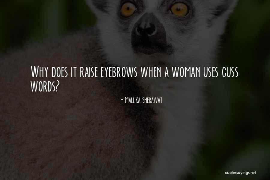 Devanni Partridge Quotes By Mallika Sherawat Devanni Partridge Quotes By Mallika Sherawat