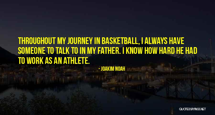 Devansh Datt Quotes By Joakim Noah Devansh Datt Quotes By Joakim Noah