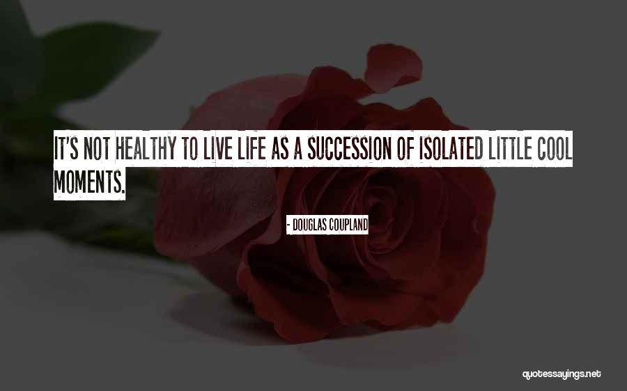 Devanshi Patel Quotes By Douglas Coupland Devanshi Patel Quotes By Douglas Coupland
