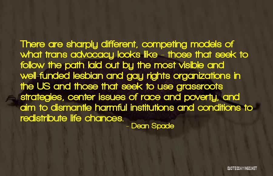 Devanshu Kaushik Quotes By Dean Spade Devanshu Kaushik Quotes By Dean Spade