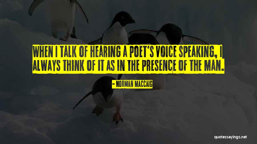 Devanshu Kaushik Quotes By Norman MacCaig Devanshu Kaushik Quotes By Norman MacCaig