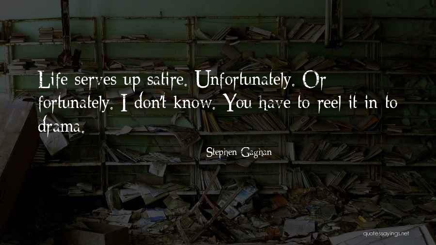 Devapriya Jayasinghe Quotes By Stephen Gaghan Devapriya Jayasinghe Quotes By Stephen Gaghan