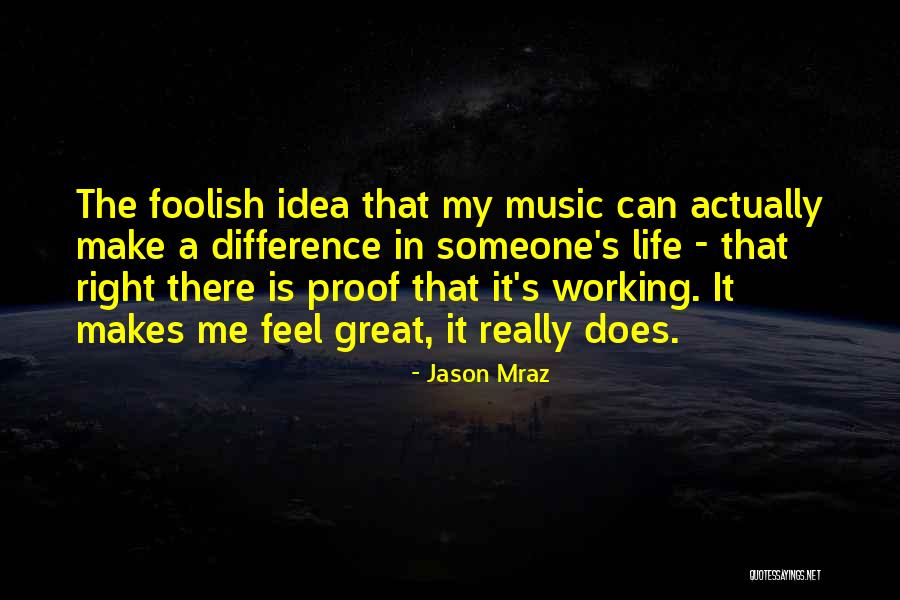 Devaramarikunte Quotes By Jason Mraz Devaramarikunte Quotes By Jason Mraz