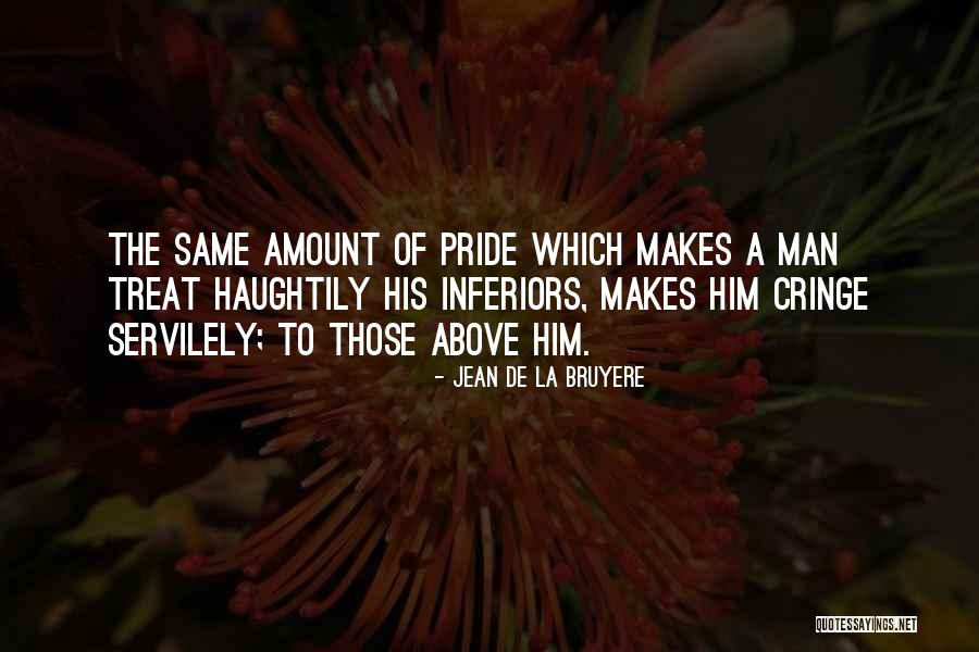 Devasa Barbi Quotes By Jean De La Bruyere Devasa Barbi Quotes By Jean De La Bruyere