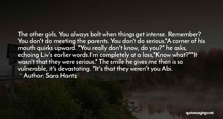 Devastating Loss Quotes By Sara Hantz