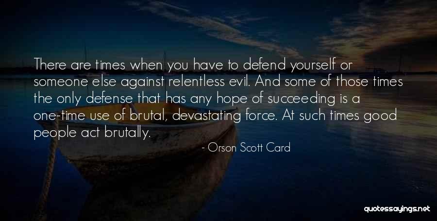 Devastating Quotes By Orson Scott Card Devastating Quotes By Orson Scott Card