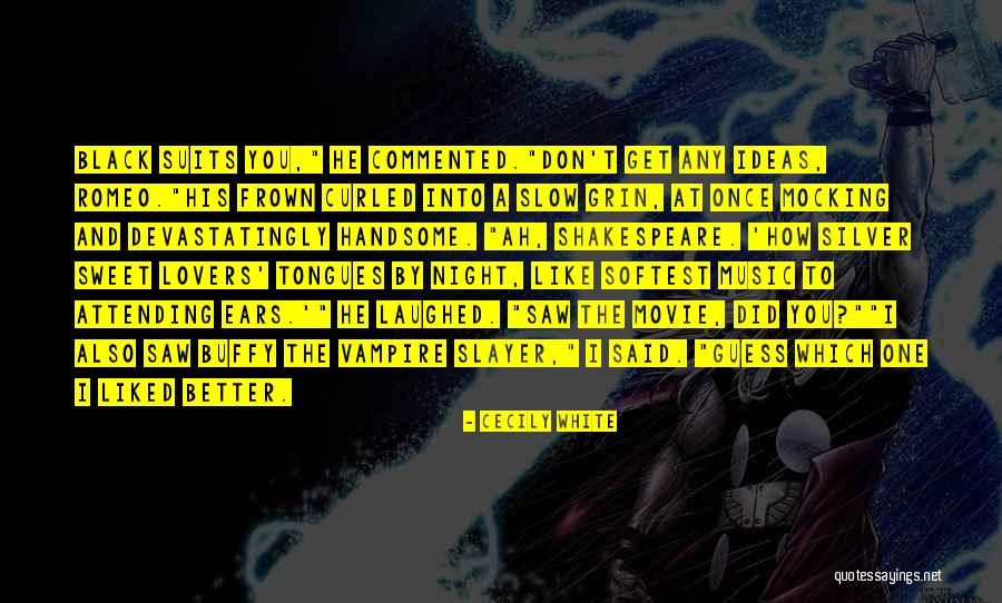 Devastatingly Handsome Quotes By Cecily White Devastatingly Handsome Quotes By Cecily White