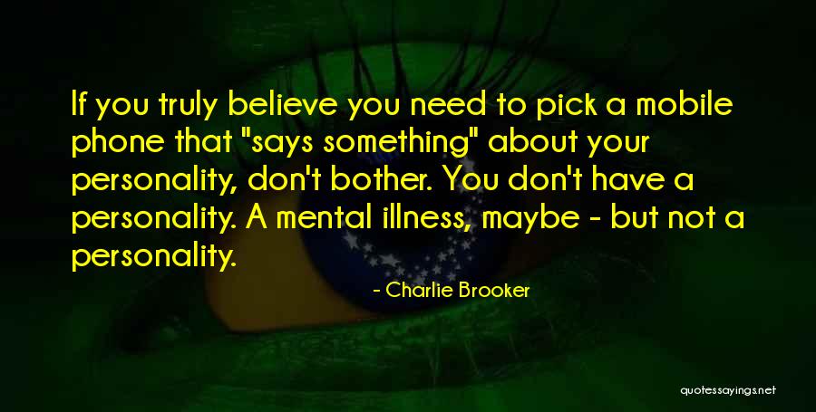 Devastator Transformers Quotes By Charlie Brooker