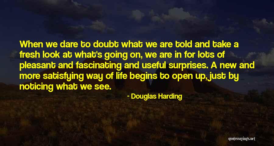 Devaux Cuvee Quotes By Douglas Harding Devaux Cuvee Quotes By Douglas Harding