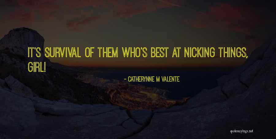 Devecseri Iszapkatasztr Fa Quotes By Catherynne M Valente Devecseri Iszapkatasztr Fa Quotes By Catherynne M Valente