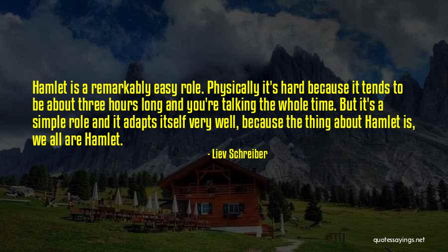 Devega Studio Quotes By Liev Schreiber Devega Studio Quotes By Liev Schreiber