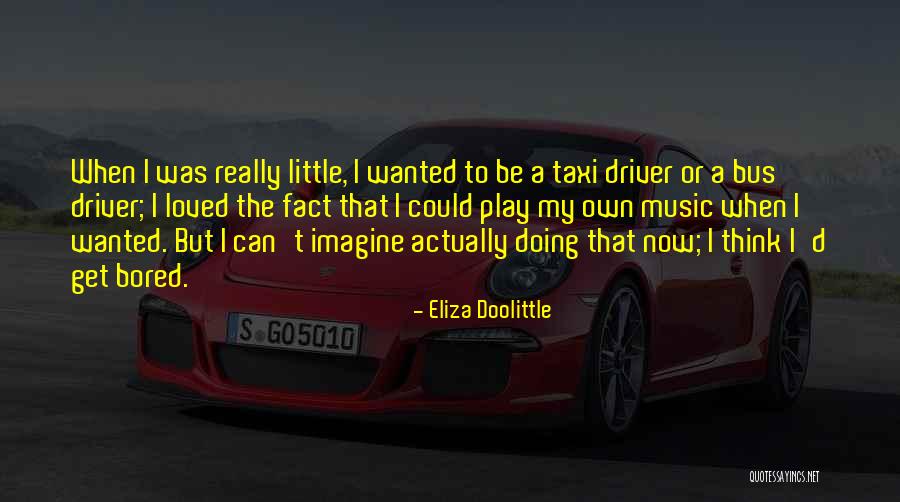 Develar Sig Quotes By Eliza Doolittle Develar Sig Quotes By Eliza Doolittle