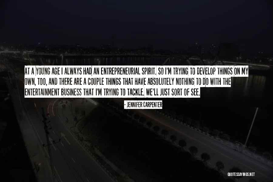 Develop A Business Quotes By Jennifer Carpenter Develop A Business Quotes By Jennifer Carpenter