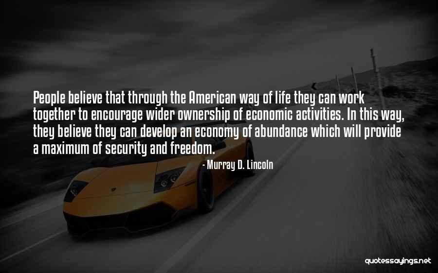 Develop A Business Quotes By Murray D. Lincoln Develop A Business Quotes By Murray D. Lincoln
