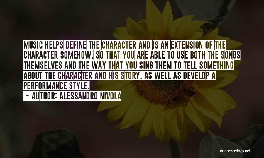 Develop Character Quotes By Alessandro Nivola