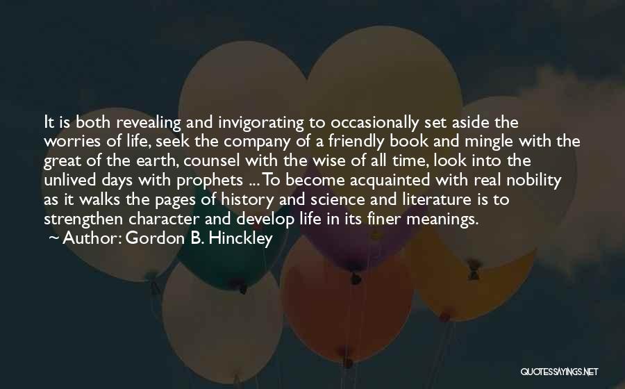 Develop Character Quotes By Gordon B. Hinckley