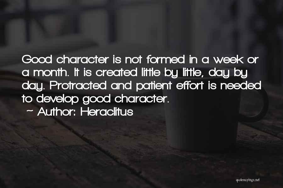 Develop Character Quotes By Heraclitus