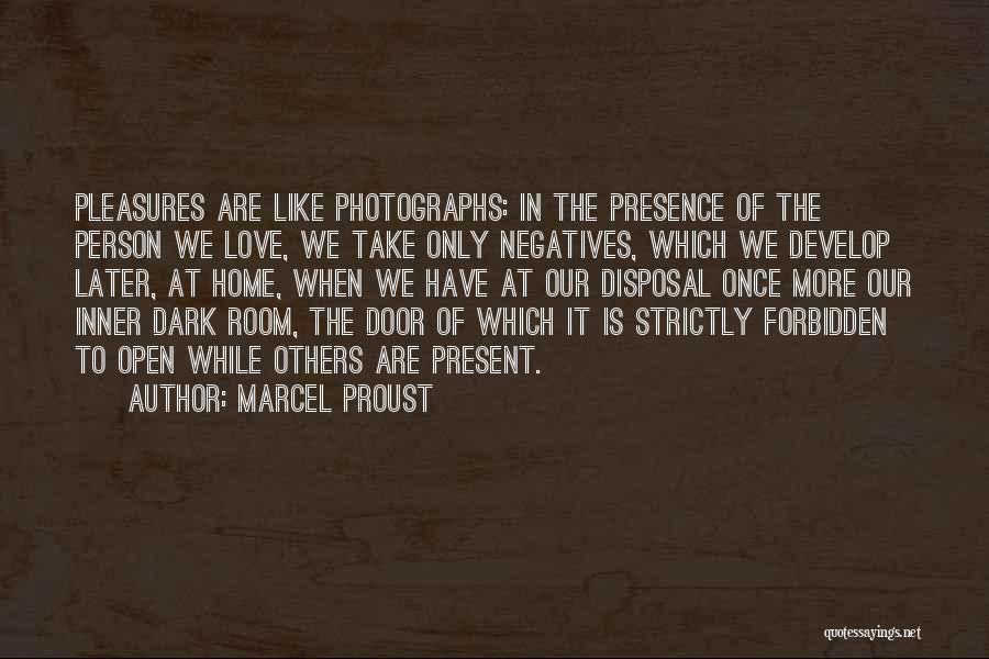 Develop From Negatives Quotes By Marcel Proust