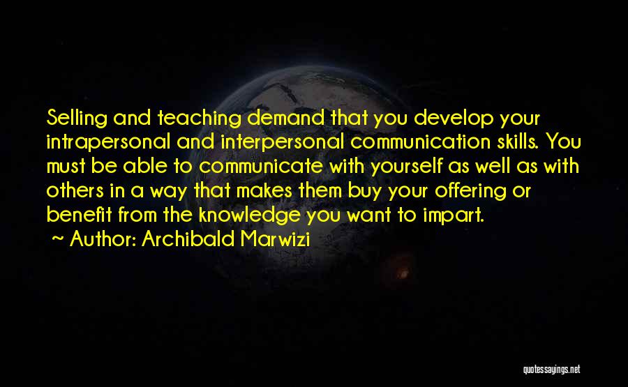 Develop Leadership Quotes By Archibald Marwizi