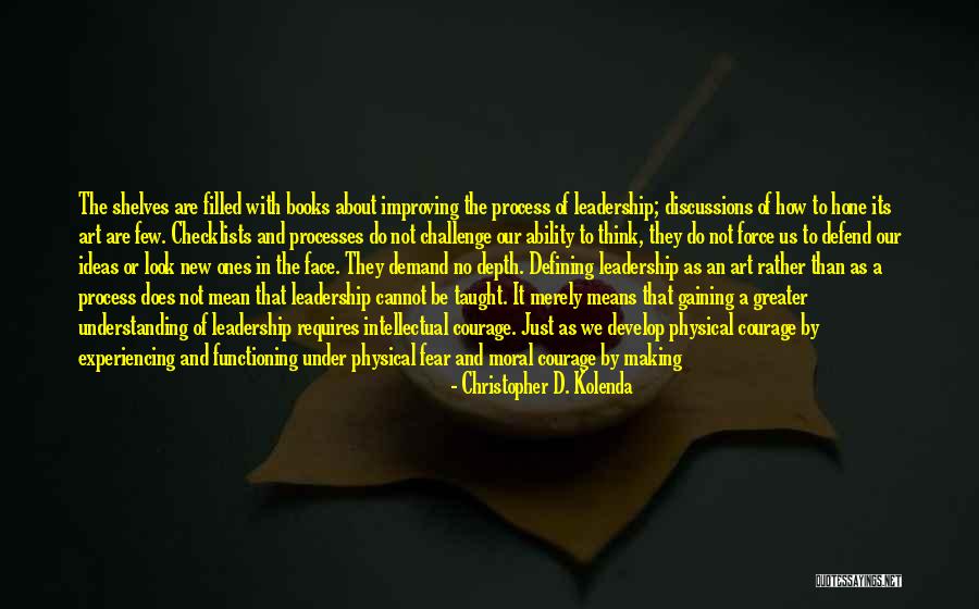 Develop Leadership Quotes By Christopher D. Kolenda