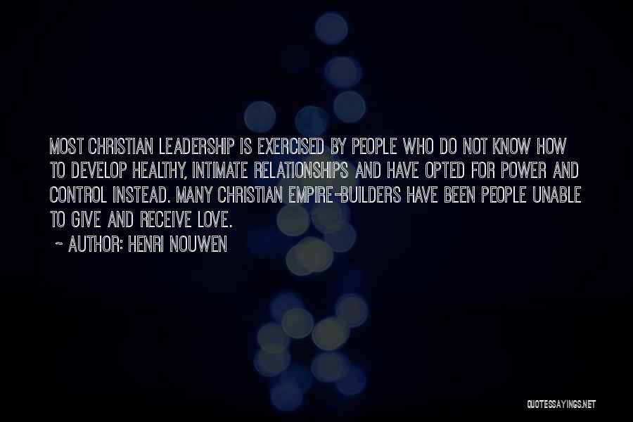 Develop Leadership Quotes By Henri Nouwen