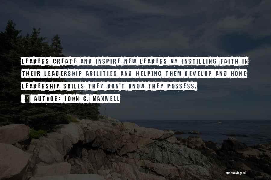 Develop Leadership Quotes By John C. Maxwell