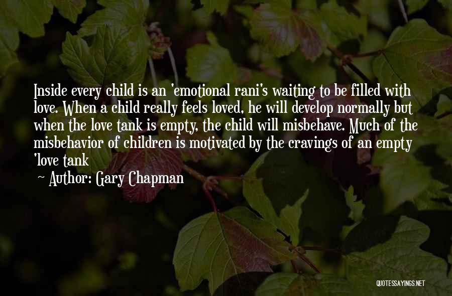 Develop Love Quotes By Gary Chapman