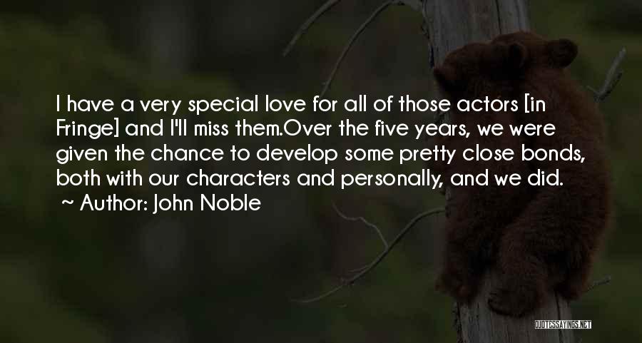 Develop Love Quotes By John Noble